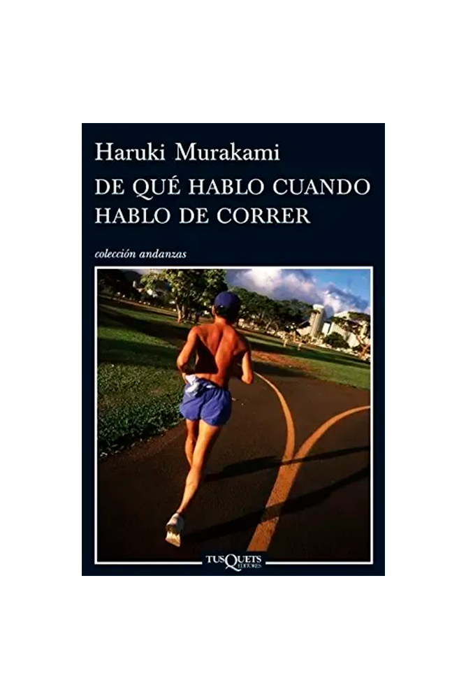 De que Hablo Cuando Hablo de Correr